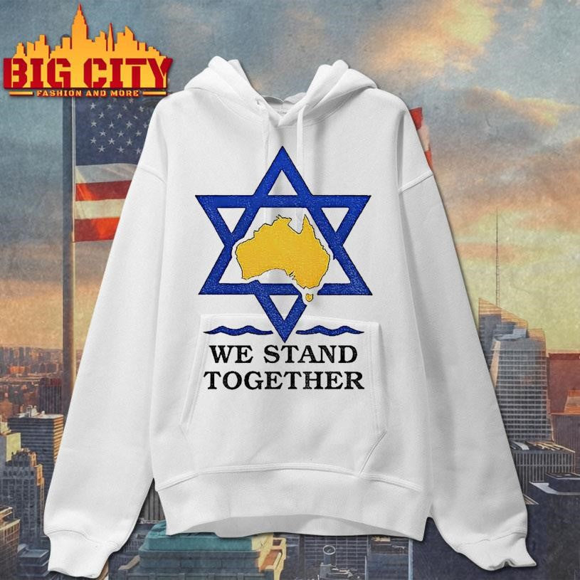 We Stand Together With The Australian Jews Shirt