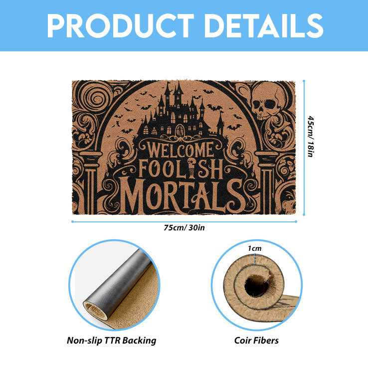 Welcome Foolish Mortals Halloween Doormat