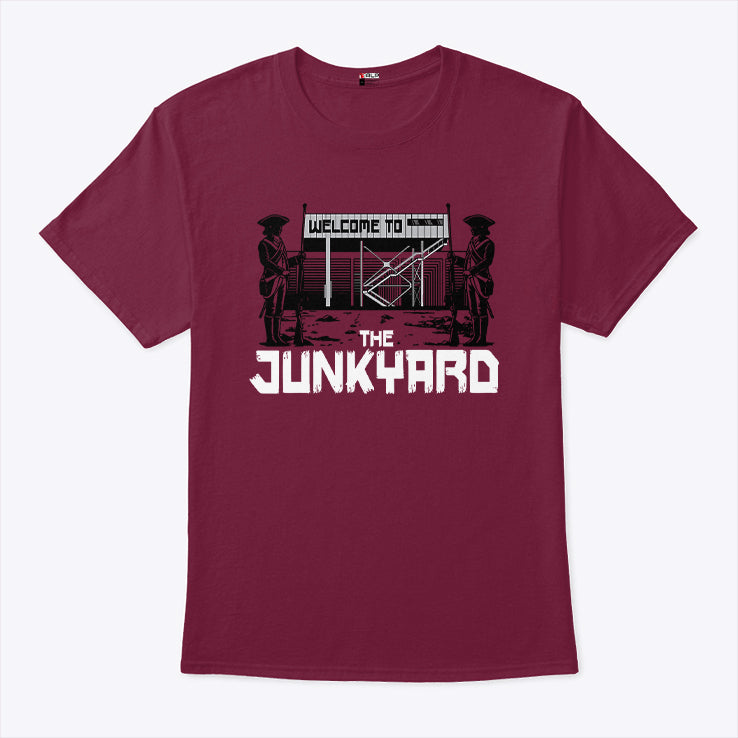 Welcome To The Junkyard T Shirt