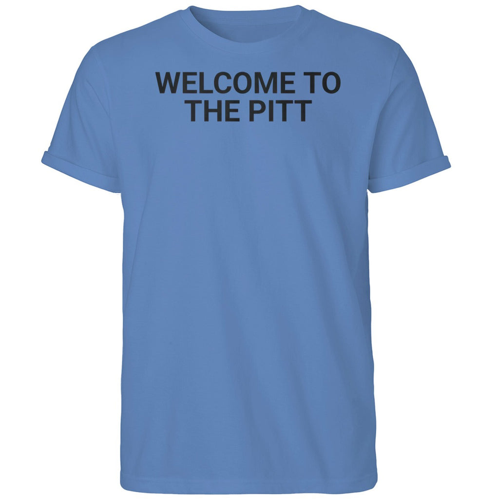 Welcome To The Pitt Shirt