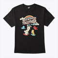 We’re All in This Together Like Hostages Bunny And Birds T Shirt