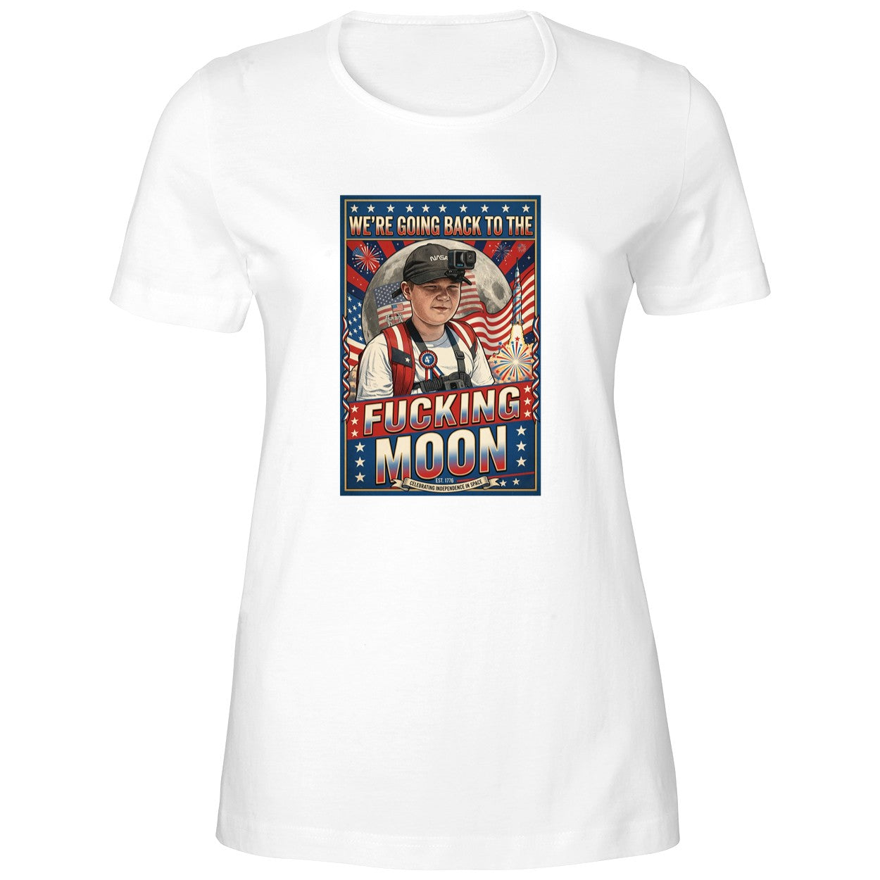 We’re Going Back To The Fucking Moon 4th of july Shirt