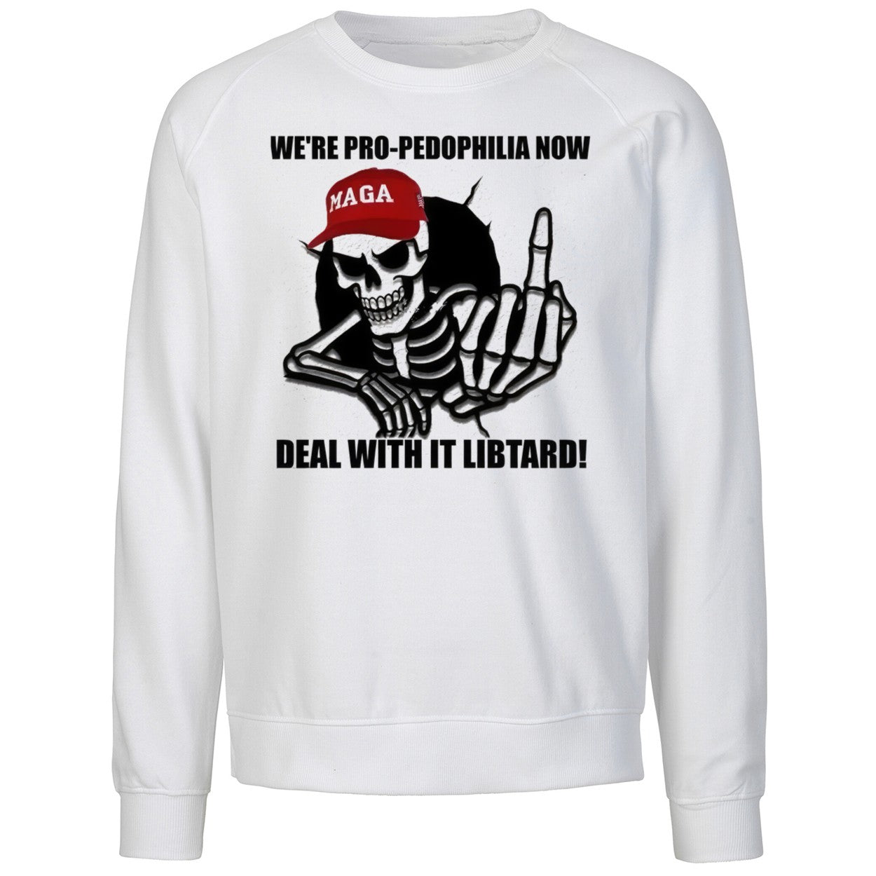 We’re Pro Pedophilia Now Deal With It Libtard Shirt