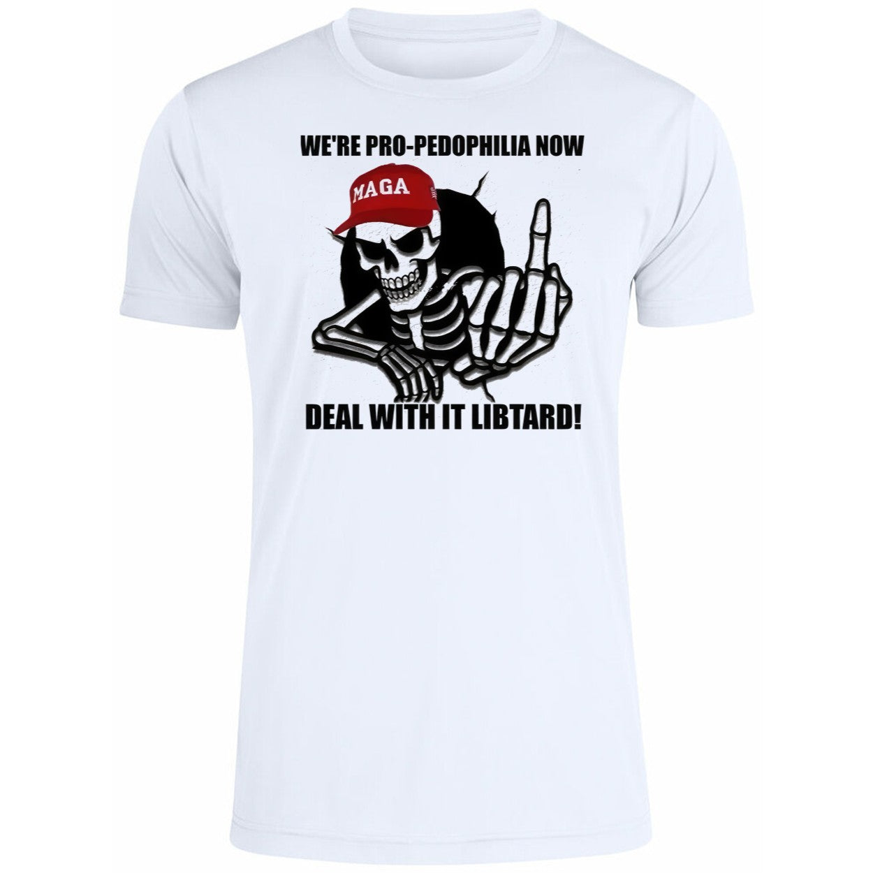 We’re Pro Pedophilia Now Deal With It Libtard Shirt