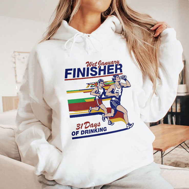 Wet January Finisher 31 Days Of Drinking T Shirt
