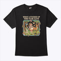 What A Fucked Up Time To Be Alive T Shirt
