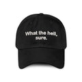 What The Hell Sure Hat