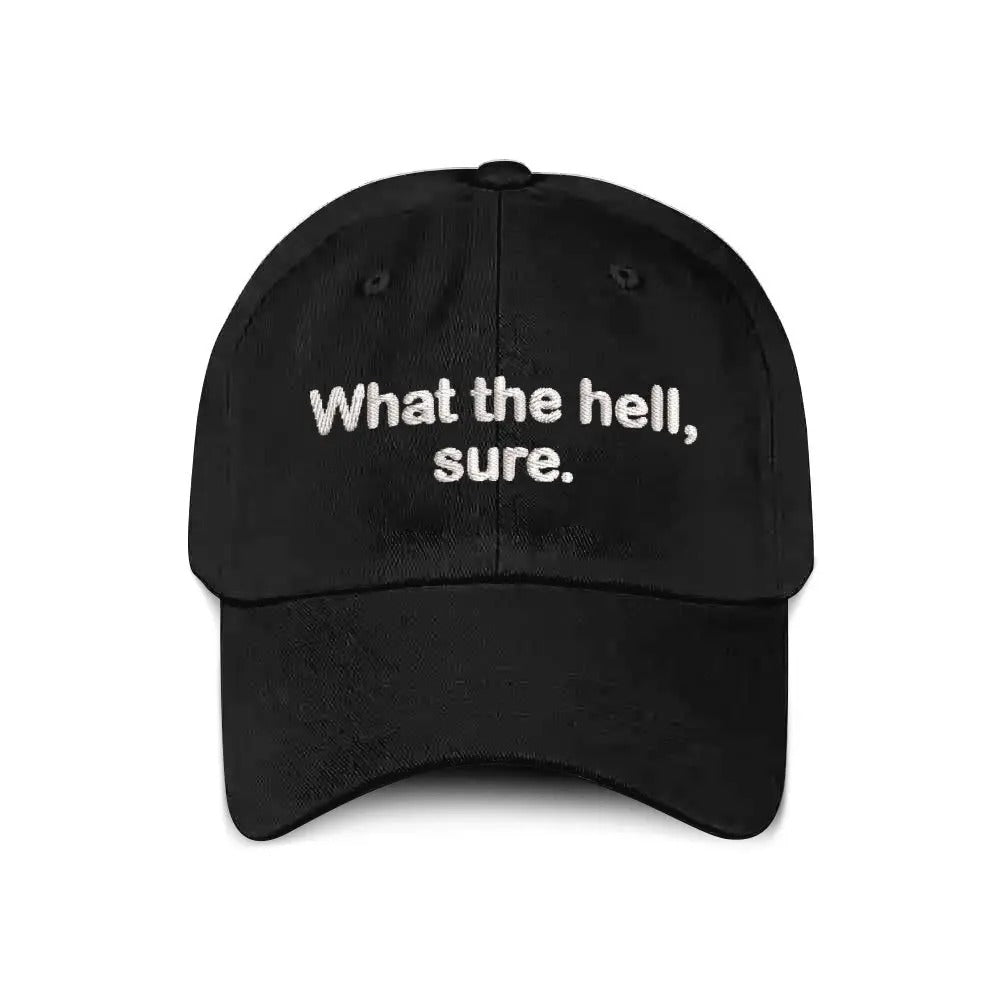 What The Hell Sure Hat