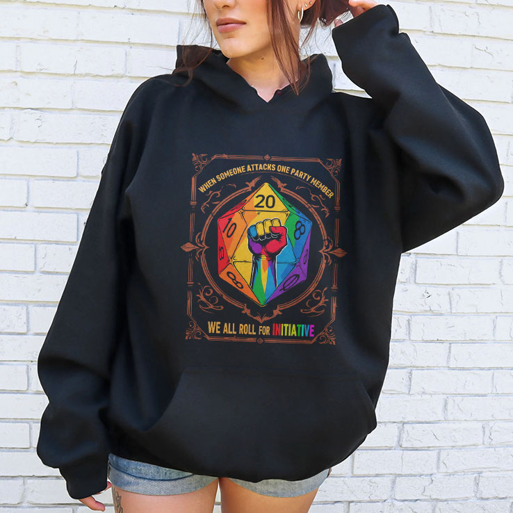 When Someone Attacks One Party Member We All Roll for Initiative Dungeons & Dragons LGBTQ Shirt