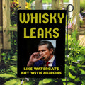 Whisky Leak Like Watergate But With Morons Garden Flag