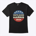 White Dudes For Harris Kamala 2024 Shirt