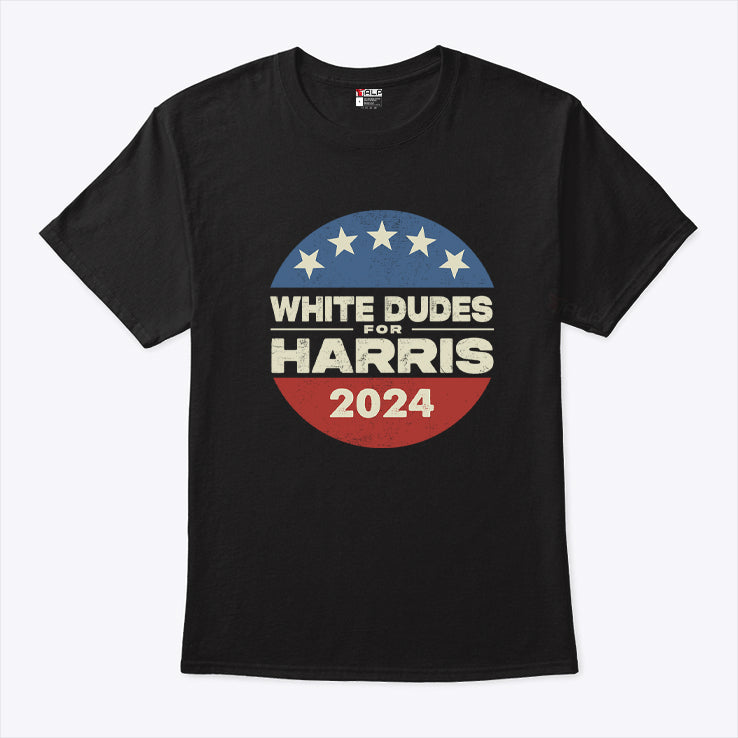 White Dudes For Harris Kamala 2024 Shirt