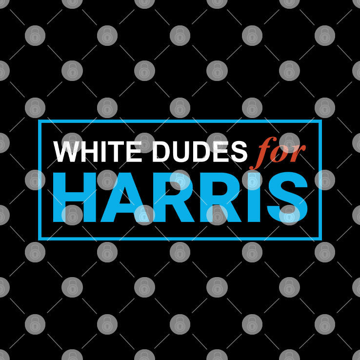 White Dudes For Kamala Harris T Shirt