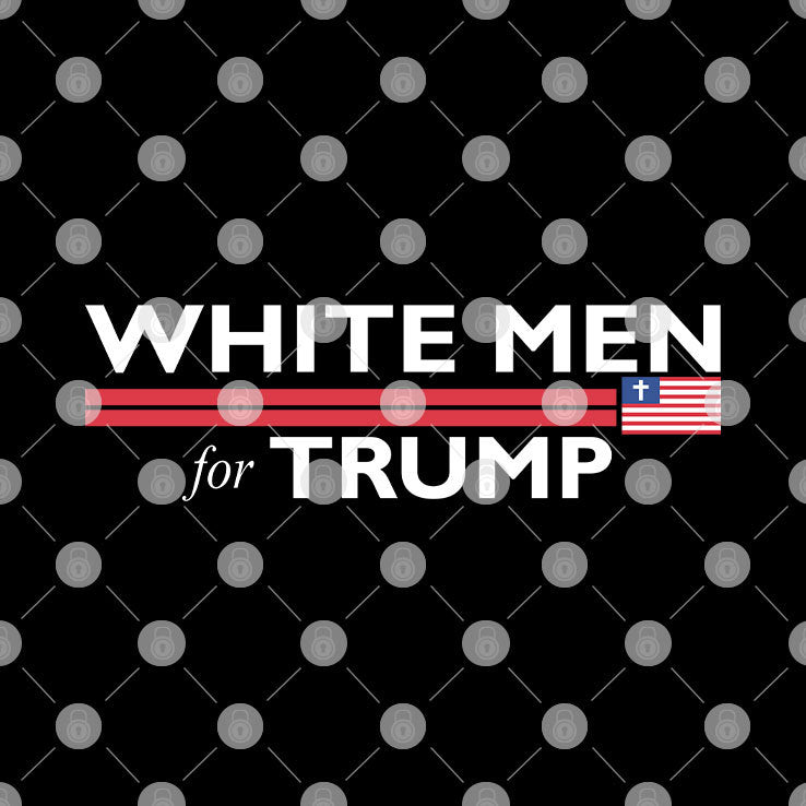 White Men For Trump T Shirt