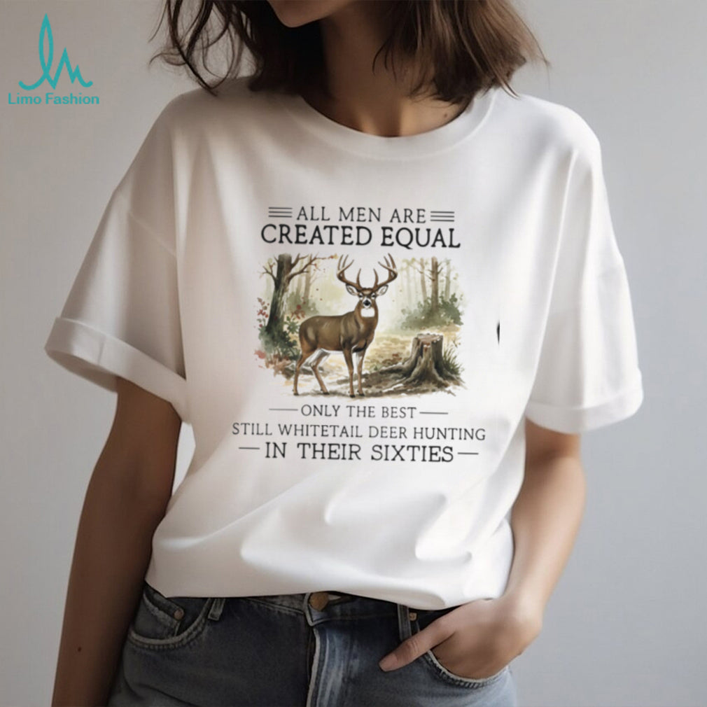 Whitetail Deer Hunting In Their Sixties Whitetail Hunter Gift Vintage Men Father Shirt