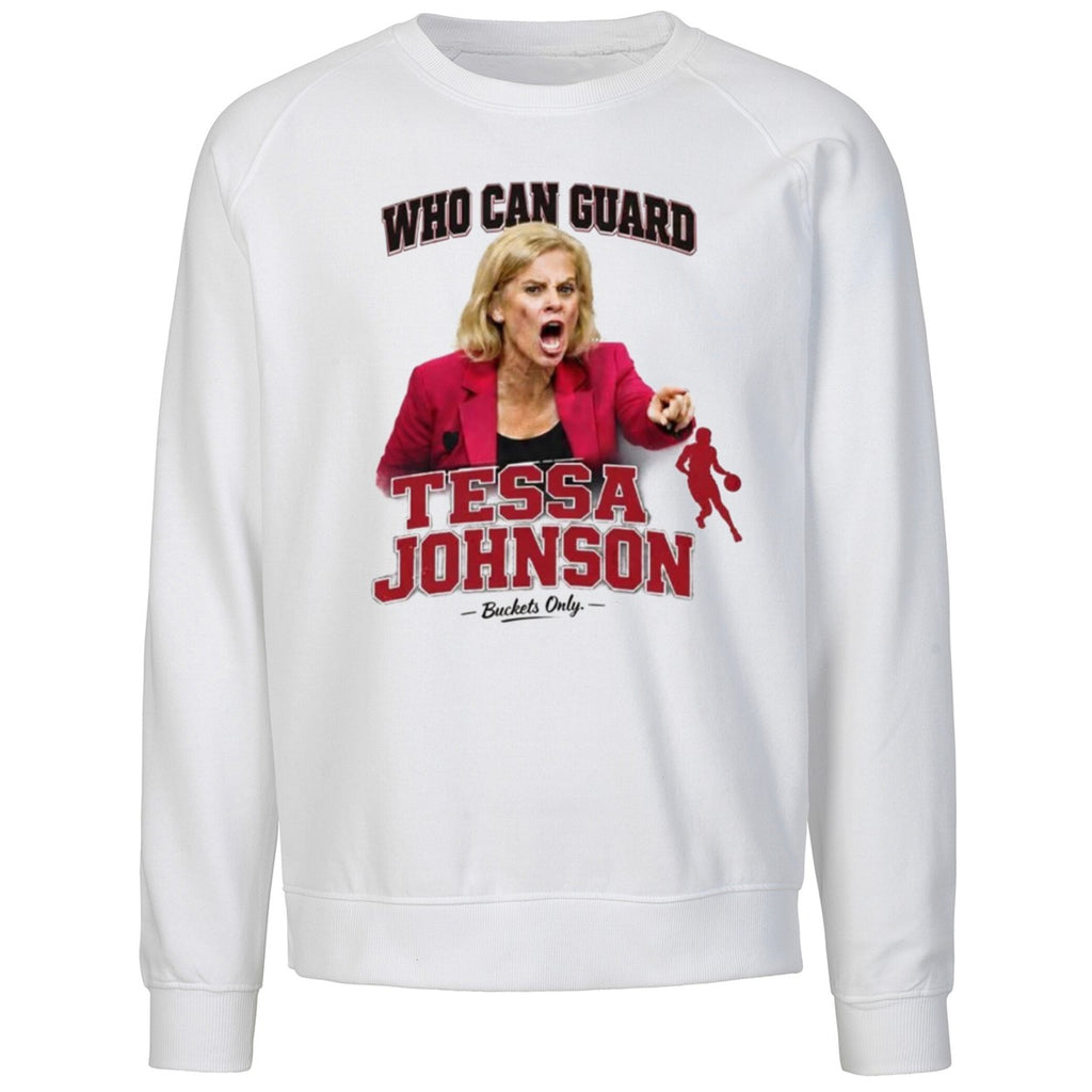 Who Can Guard Tessa Johnson Buckets Only Shirt