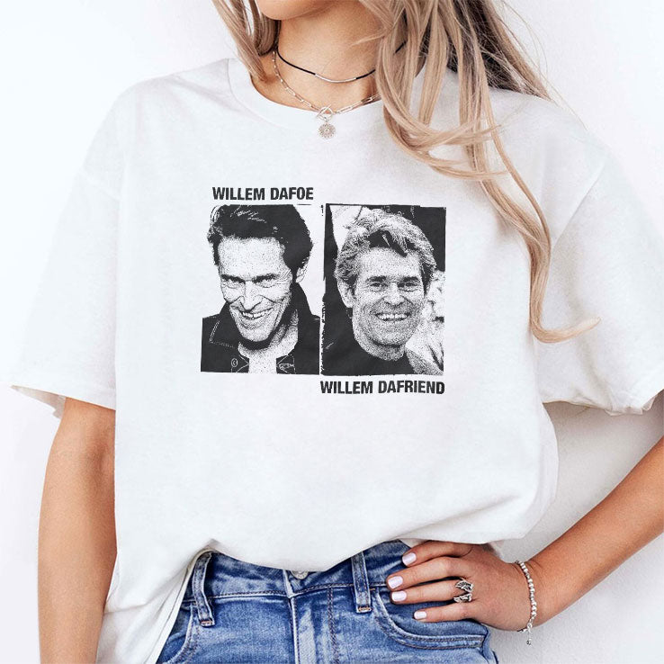 Willem Dafoe Willem Dafriend Shirt