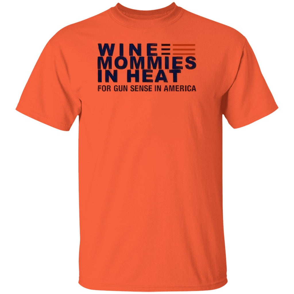 Wine Mommies In Heat For Gun Sense In America Shirt