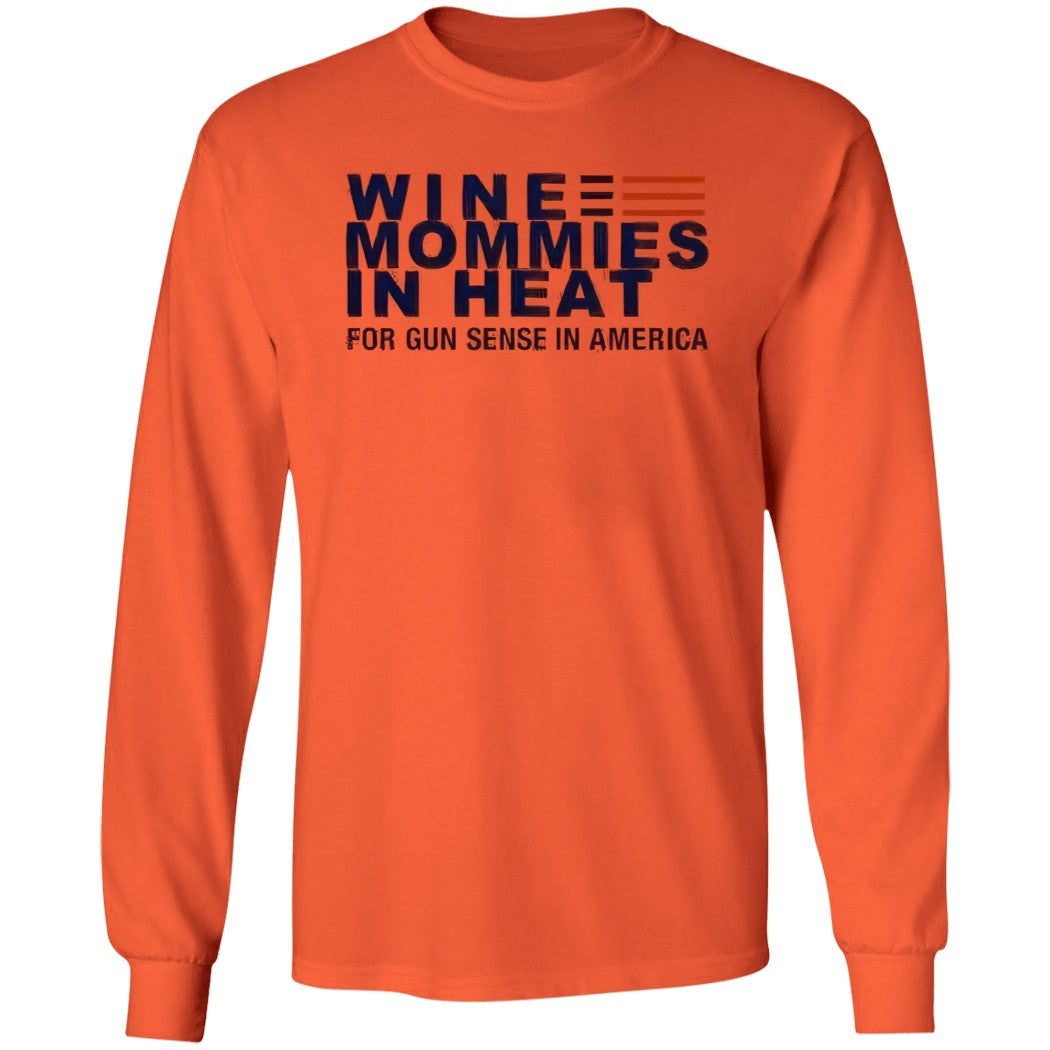 Wine Mommies In Heat For Gun Sense In America Shirt