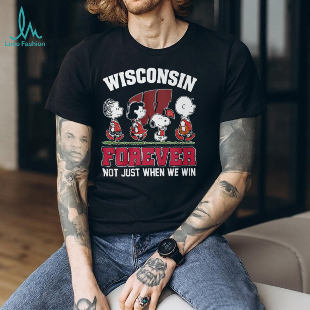 Wisconsin Badgers Peanuts Forever Not Just When We Win T Shirt