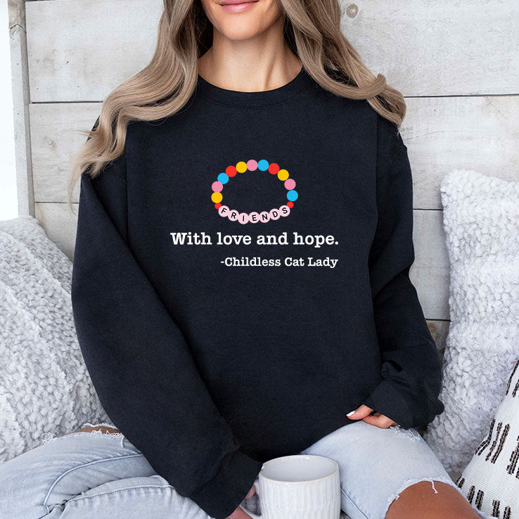 With Love And Hope Childless Cat Lady Shirt