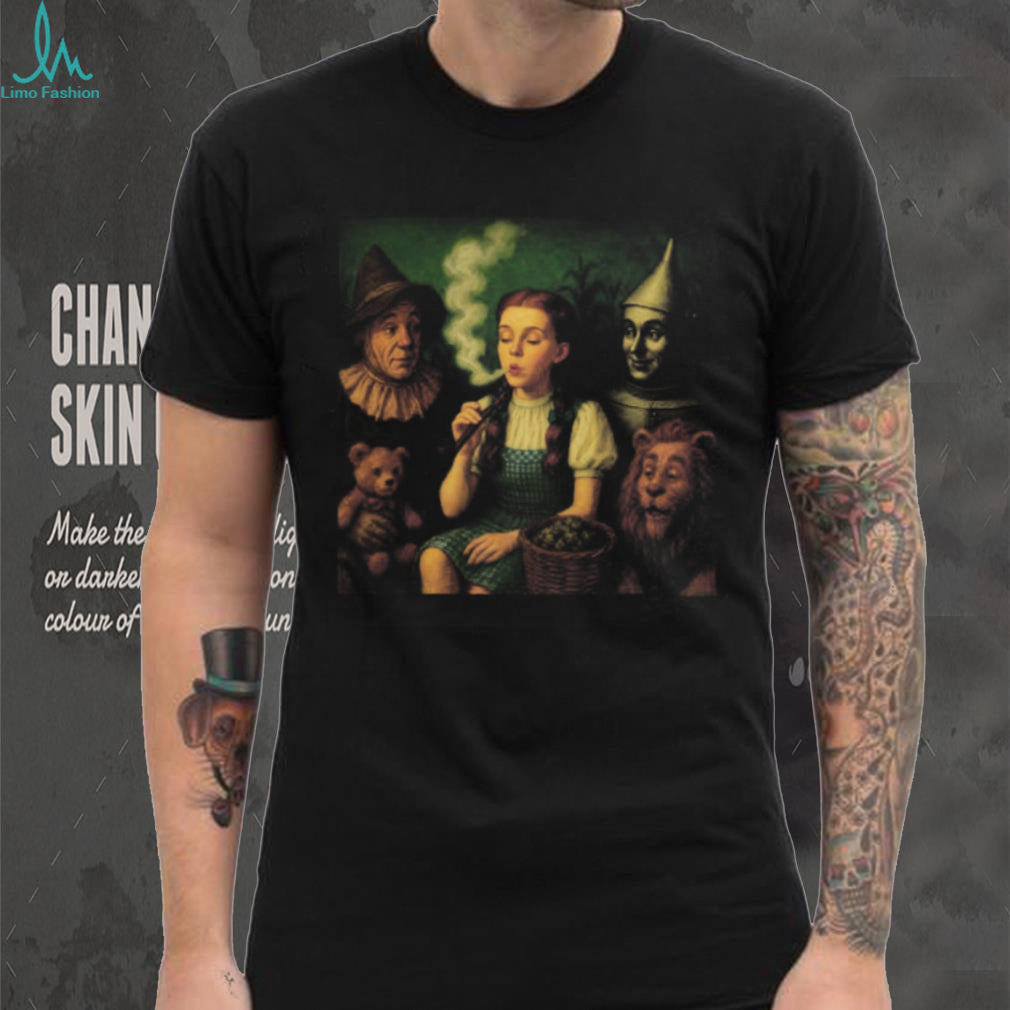 Wizard of Oz Dorothy Smoking Pipe Stoner Culture T Shirt