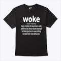 Woke Definition T Shirt