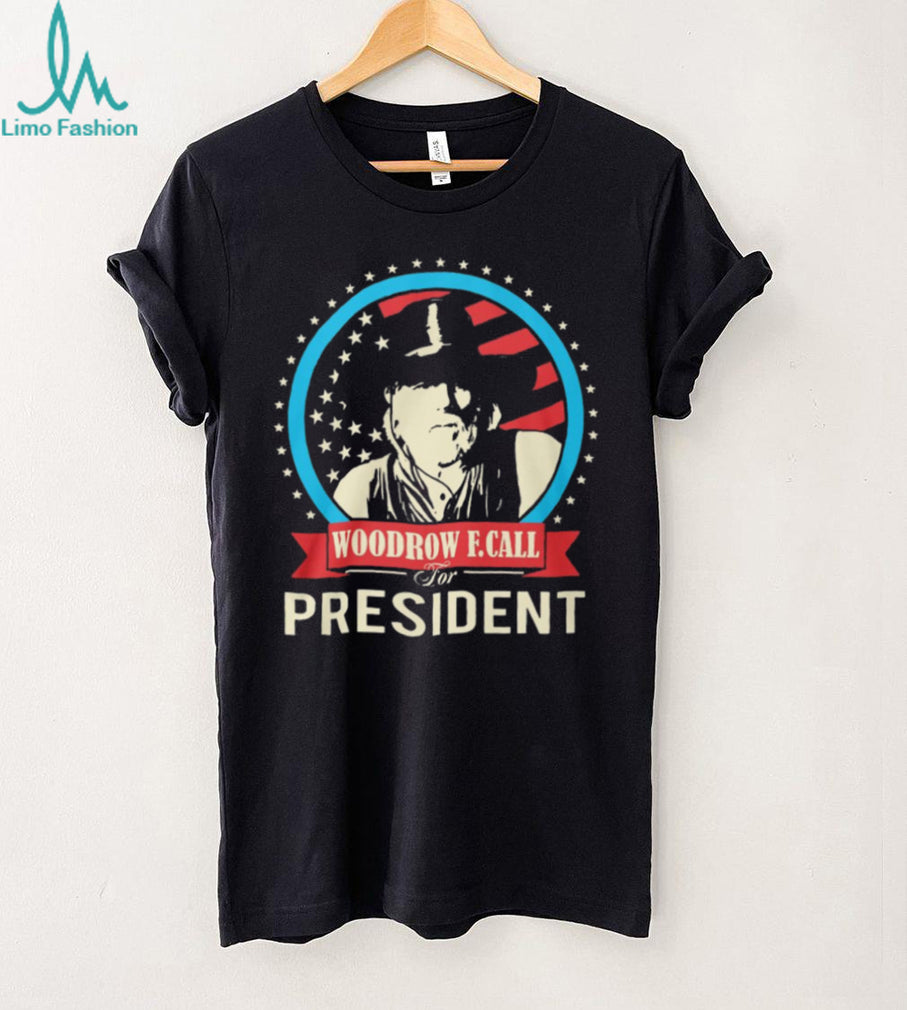 Woodrow F. Call For President Lonesome Dove Western Cowboy Graphic T Shirt