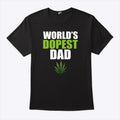 World’s Dopest Dad Marijuana T Shirt