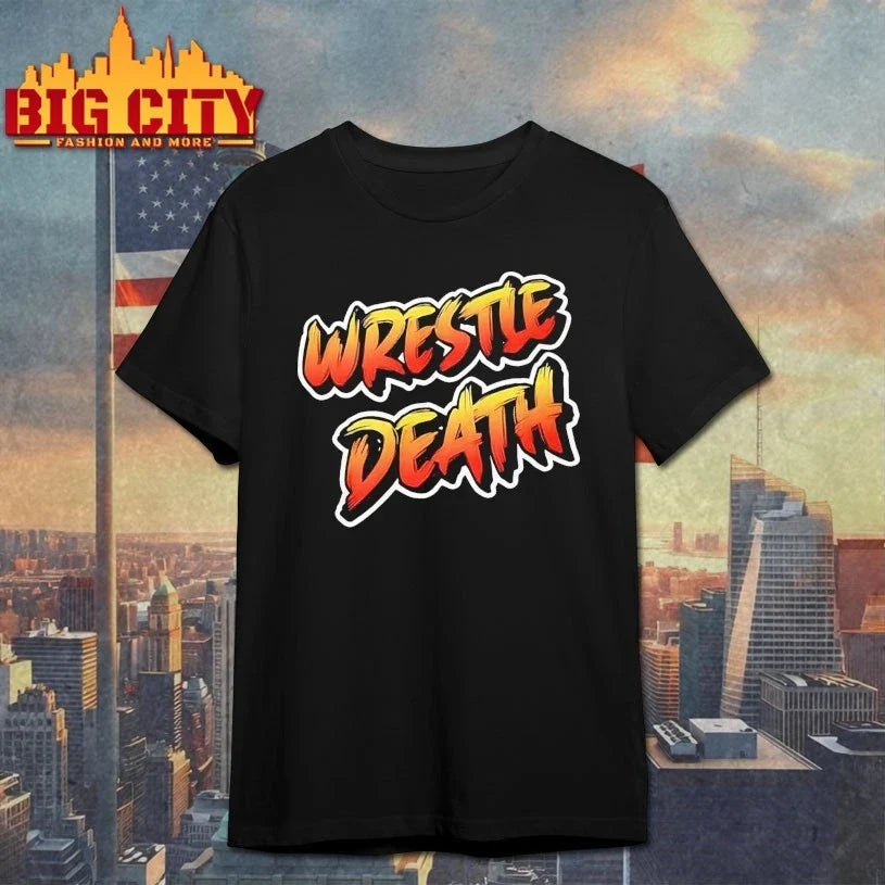 Wrestle Death T-Shirt