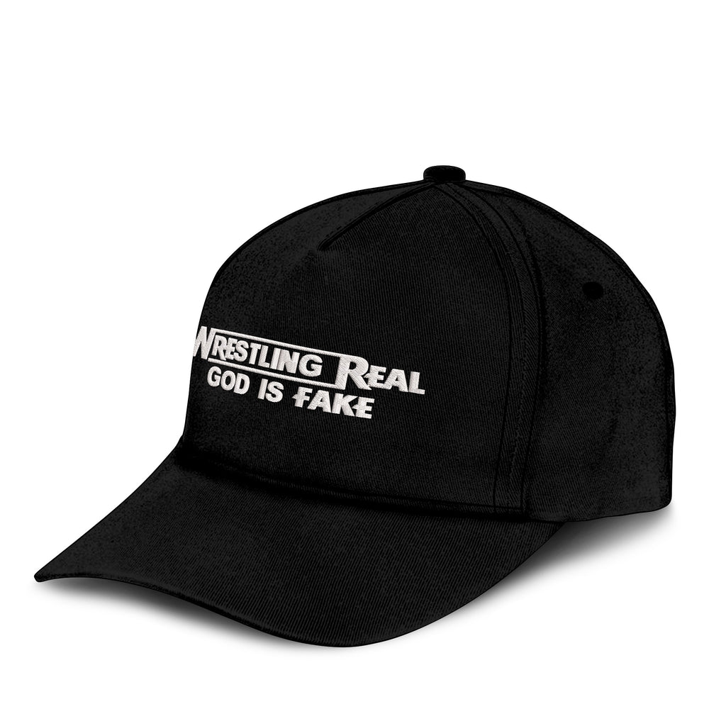 Wrestling Is Real God Is Fake Hat