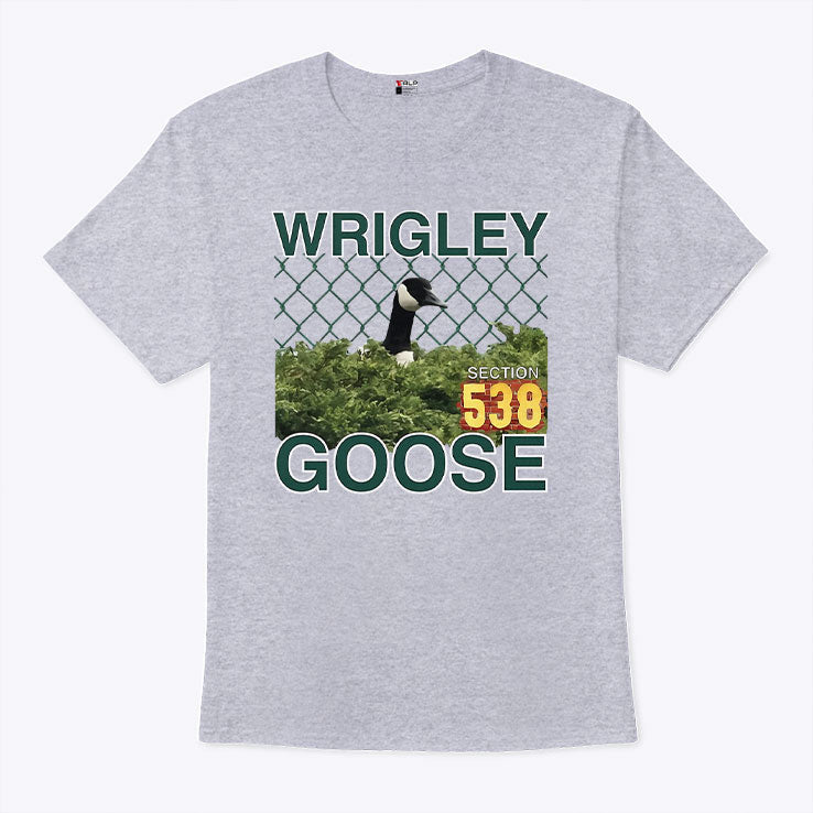 Wrigley Goose Section 538 T Shirt