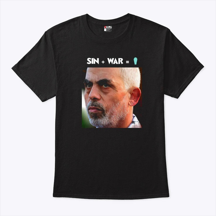 Yahya Sinwar Sin + War = 1 Shirt