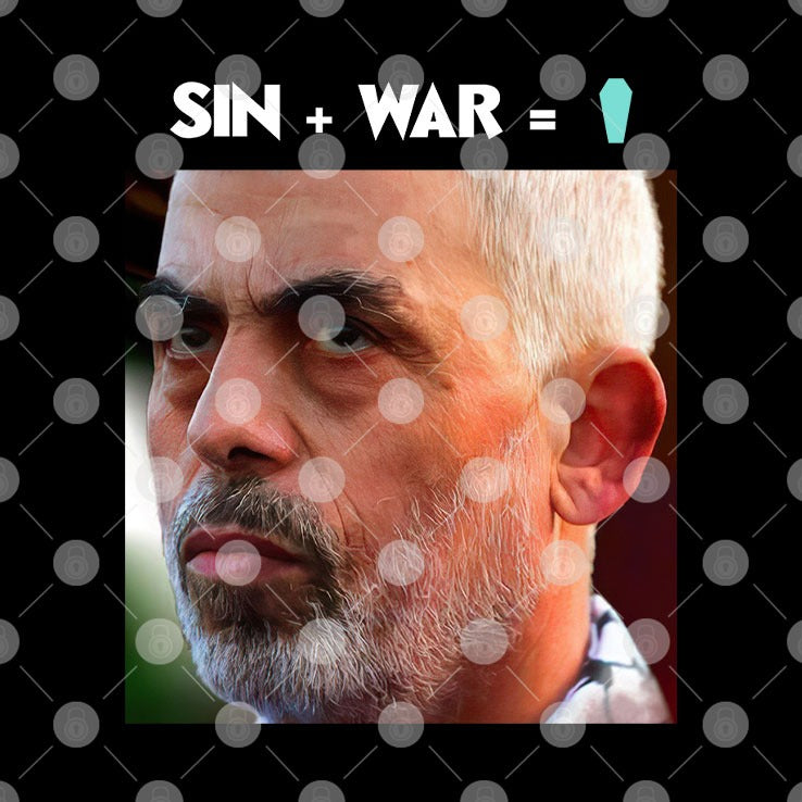Yahya Sinwar Sin + War = 1 Shirt