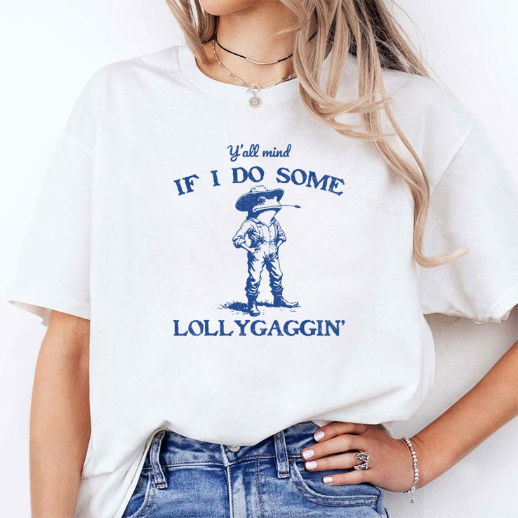 Y’all Mind If I Do Some Lollygagging Cowboy Frog T Shirt