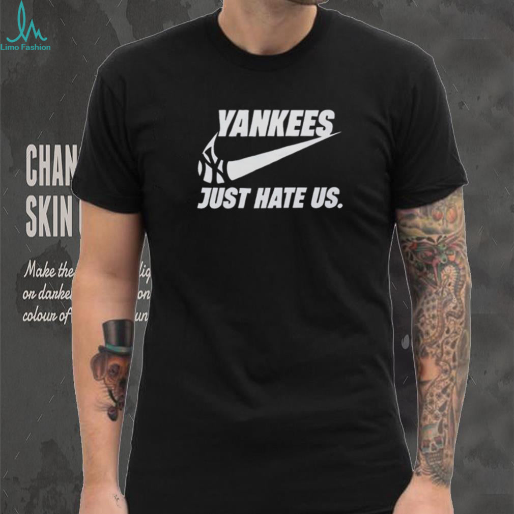 Yankees Just Hate Us Basketball Swoosh Parody T Shirt