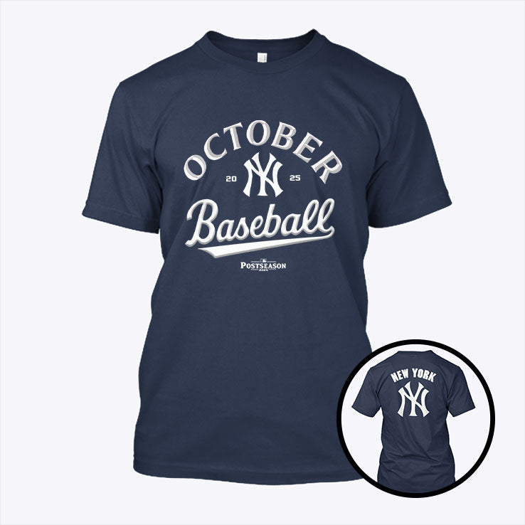 Yankees October Baseball 2025 T Shirt