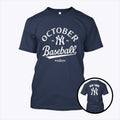 Yankees October Baseball 2025 T Shirt