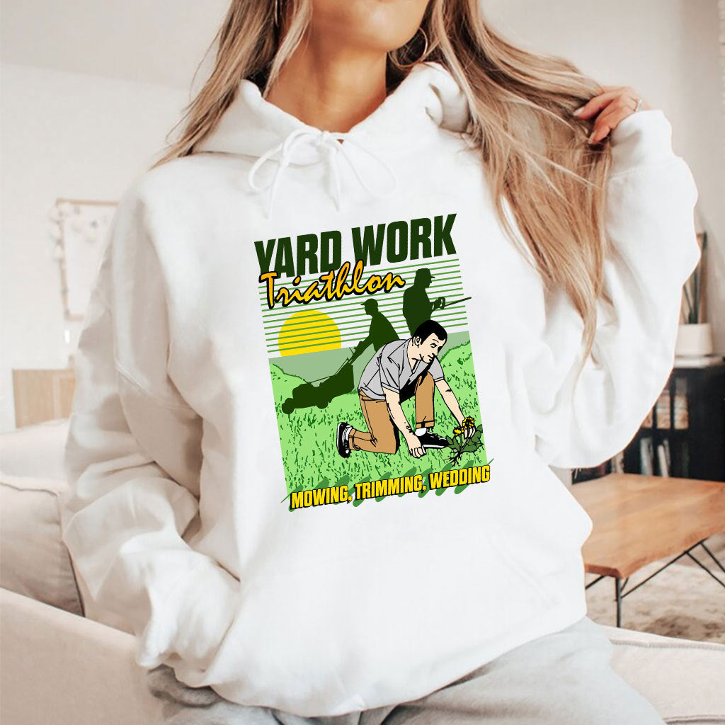 Yard Work Triathlon Mowing Trimming Weeding T Shirt