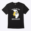 Yeah I’m Pan Gonna O-Pan This Beer And Drink It T Shirt