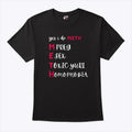 Yes I Do Meth Mpreg Esex Toxic Yuri Homophobia T Shirt