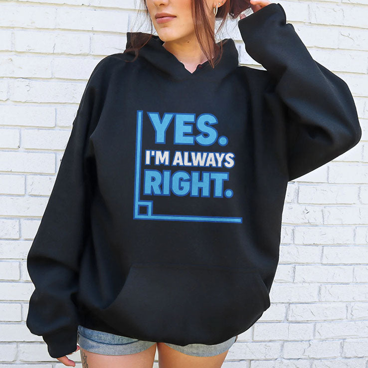 Yes Im Always Right Funny Math T Shirt