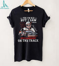 Yes I’m Old But I Saw Dale Earnhardt On The Track Nascar Legend T Shirt