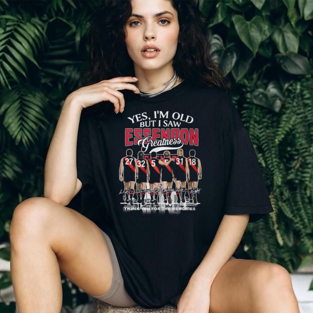 Yes I’m Old But I Saw Essendon Greatness AFL Legends T Shirt