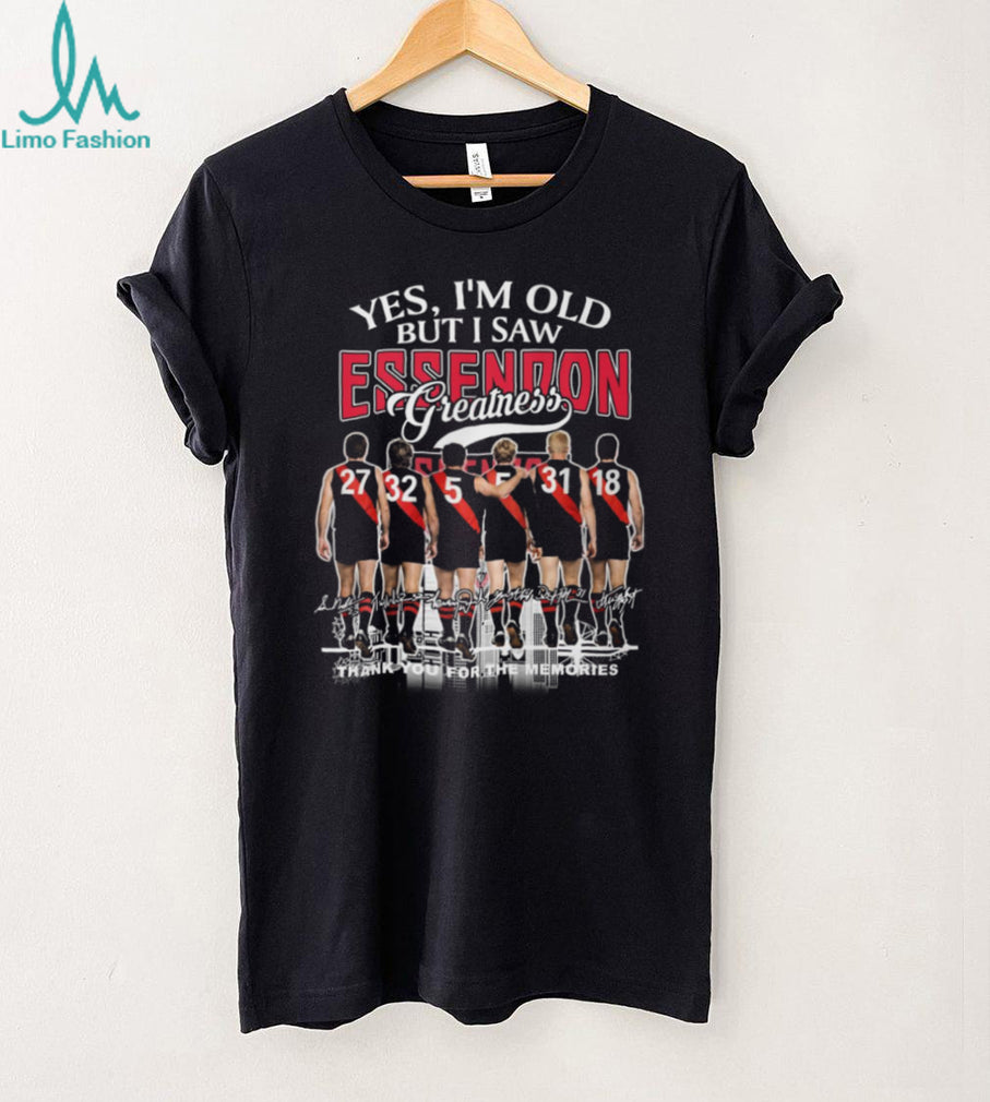 Yes I’m Old But I Saw Essendon Greatness AFL Legends T Shirt