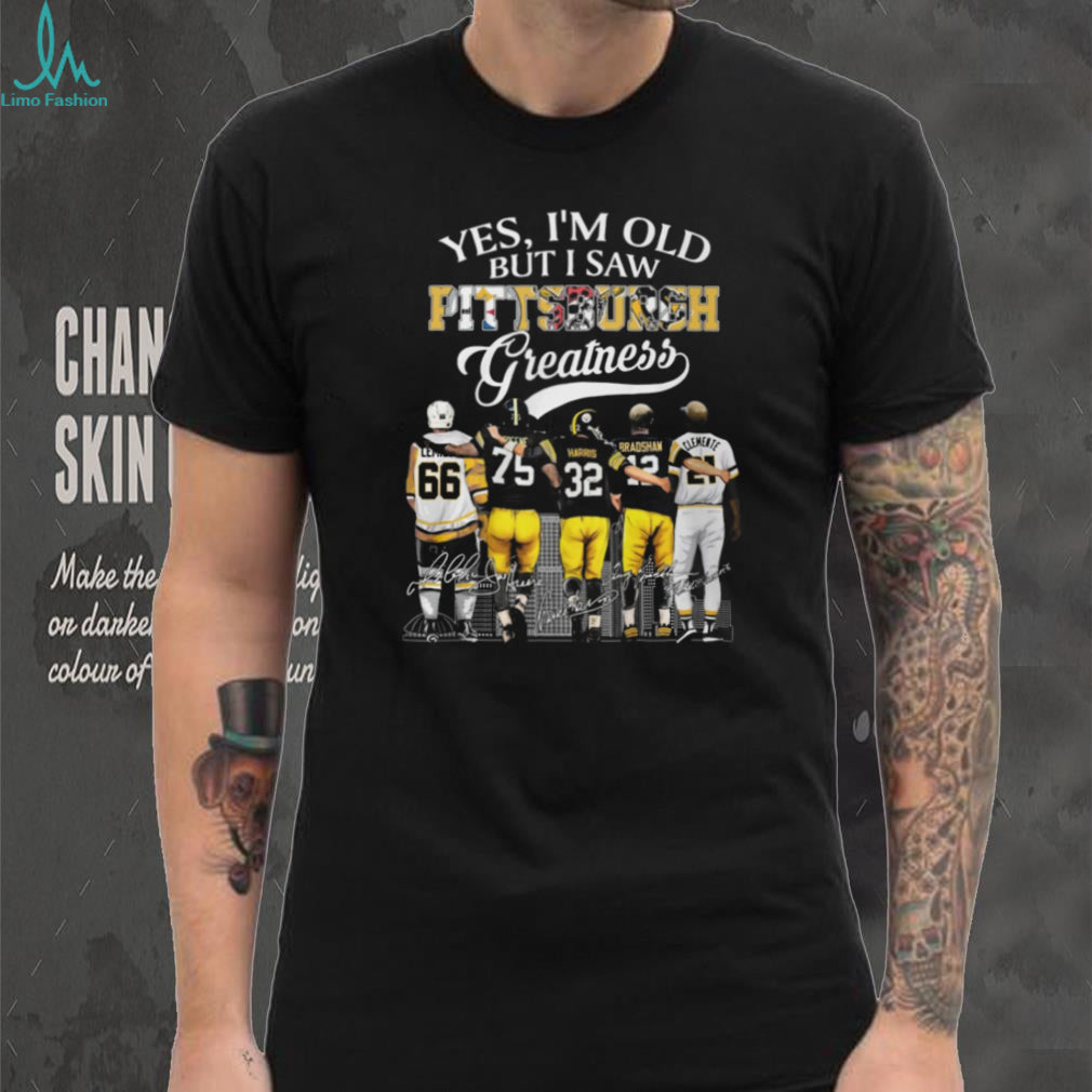 Yes I’m Old But I Saw Pittsburgh Greatness 5 Legends Skyline T Shirt