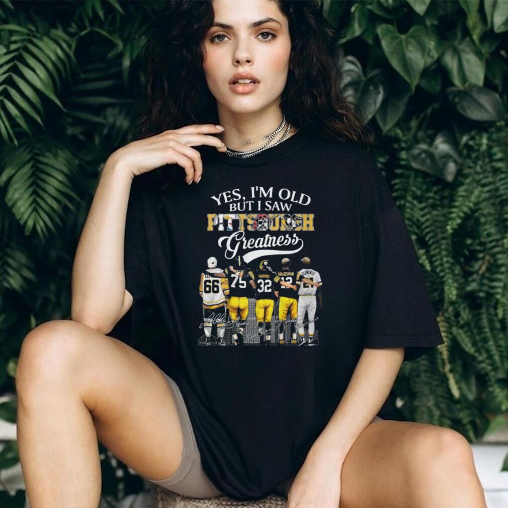 Yes I’m Old But I Saw Pittsburgh Greatness 5 Legends Skyline T Shirt