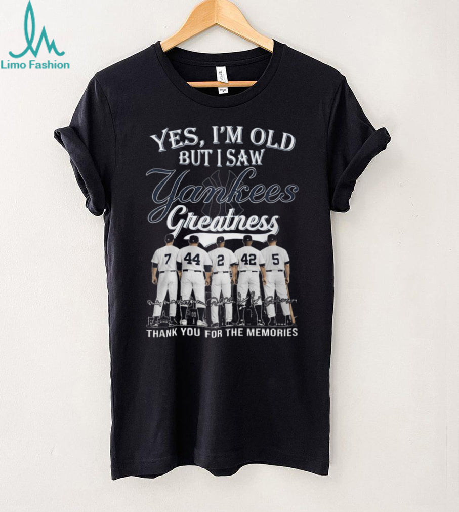 Yes I’m Old But I Saw Yankees Greatness Legend Players Signature Shirt