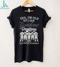 Yes I’m Old But I Saw Yankees Greatness Legend Players Signature Shirt