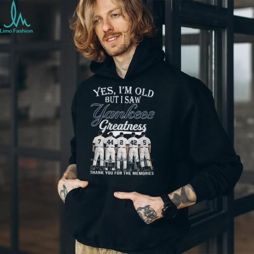 Yes I’m Old But I Saw Yankees Greatness Legends T Shirt